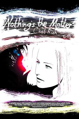 Nothing's the Matter: C'est Rien by Reeve, Chris