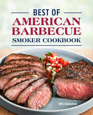 Best of American Barbecue Smoker Cookbook Rockridge Press