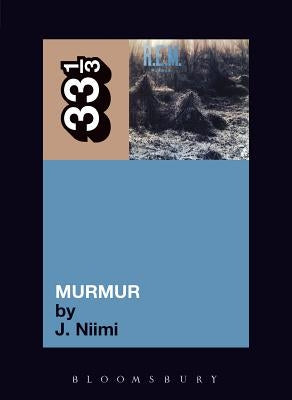 R.E.M.'s Murmur by Niimi, J.