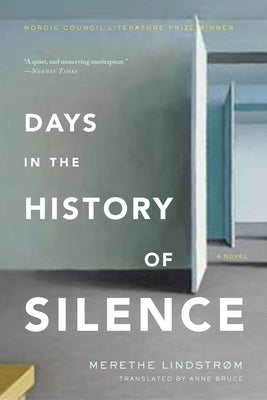 Days in the History of Silence Paperback Other Press (NY)