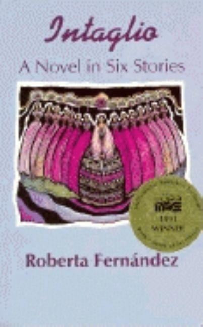 Intaglio: A Novel in Six Stories by Fernandez, Roberta