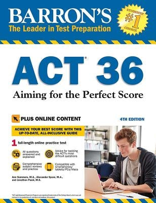 ACT 36 with Online Test: Aiming for the Perfect Score by Summers, Ann