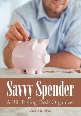 Savvy Spender - A Bill Paying Desk Organizer by Activinotes