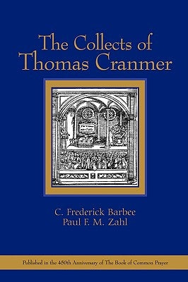 The Collects of Thomas Cranmer Paperback William B. Eerdmans Publishing Company