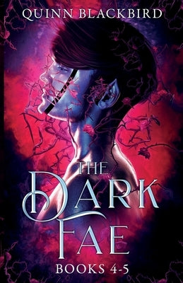 The Dark Fae: A Dark Paranormal Romance by Blackbird, Quinn