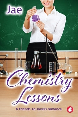 Chemistry Lessons by Jae