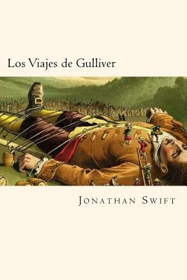 Los Viajes de Gulliver (Spanish Edition) by Swift, Jonathan