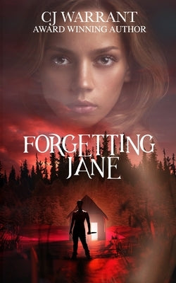 Forgetting Jane Paperback Cj Warrant