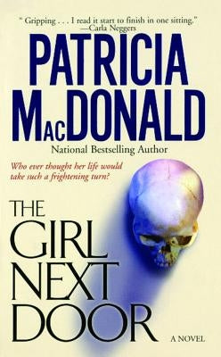 The Girl Next Door by MacDonald, Patricia