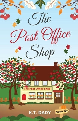 The Post Office Shop by Dady, K. T.