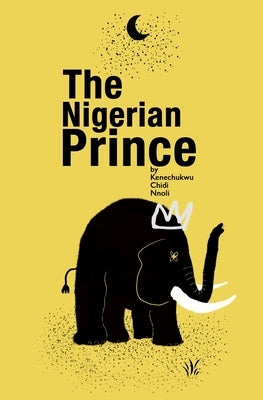 The Nigerian Prince Paperback Independently Published