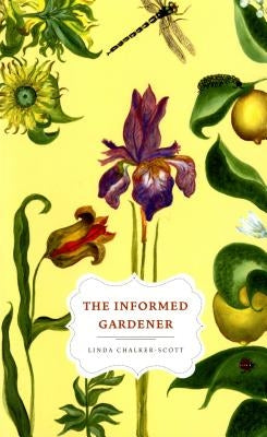 The Informed Gardener Paperback University of Washington Press