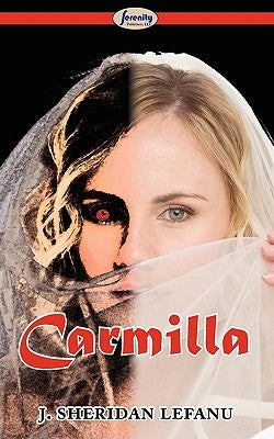 Carmilla by Lefanu, J. Sheridan