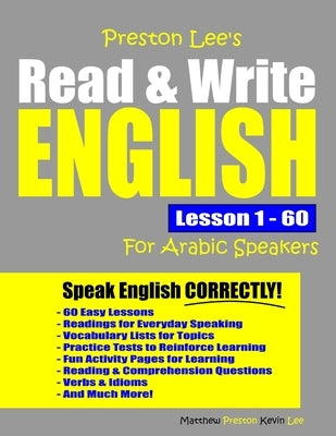 Preston Lee's Read & Write English Lesson 1 - 60 For Arabic Speakers by Preston, Matthew