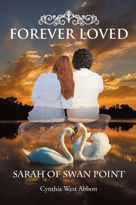 Forever Loved: Sarah of Swan Point Paperback Covenant Books