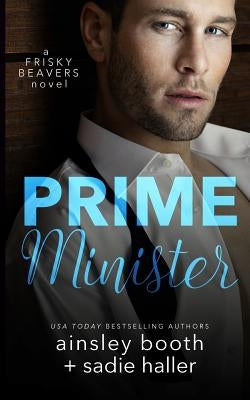 Prime Minister by Booth, Ainsley