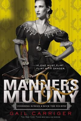 Manners & Mutiny Little, Brown Books for Young Readers