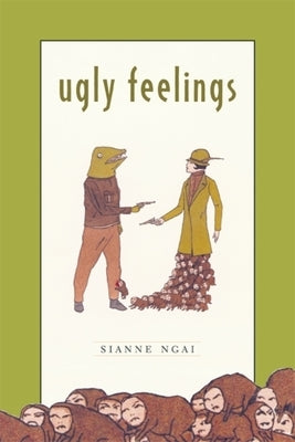 Paperback of "Ugly Feelings" by Harvard University Press showing the book cover with title and author text.