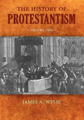 The History of Protestantism: Volume Two Paperback Solid Ground Christian Books