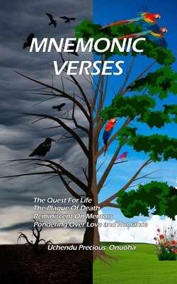 Mnemonic Verses: The Quest for Life; The Plague of Death; Reminiscent on Mentors; Pondering Over Love Paperback Thesay News Books and Media Services