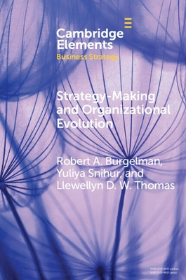 Strategy-Making and Organizational Evolution Paperback Cambridge University Press