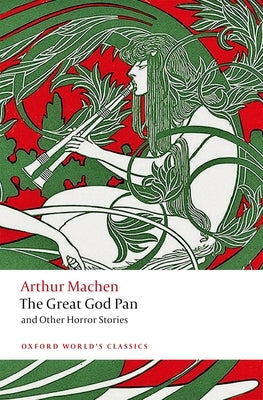 The Great God Pan and Other Horror Stories by Machen, Arthur