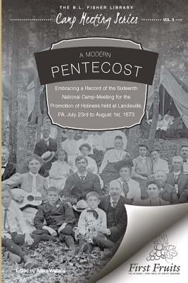 A Modern Pentecost Paperback First Fruits Press