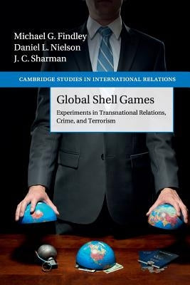 Global Shell Games by Findley, Michael G.