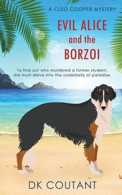Evil Alice and the Borzoi Paperback Wild Rose Press