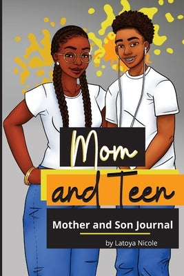 Mom and Teen: A Back and Forth Journal for Mother and Son Paperback Precise Publishing Inc.