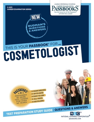 Cosmetologist (C-2251): Passbooks Study Guide Volume 2251 by National Learning Corporation