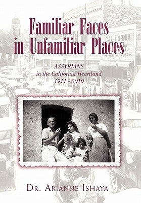 Familiar Faces in Unfamiliar Places by Ishaya, Arianne