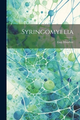 Syringomyelia Paperback Legare Street Press