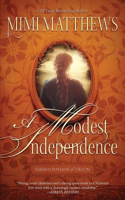 A Modest Independence Paperback Perfectly Proper Press