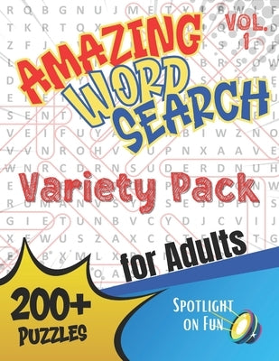 Amazing Word Search for Adults Variety Pack Vol. 1: Word Puzzle Book for Adults, Seniors Paperback Independently Published