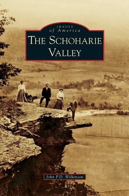 Schoharie Valley by Wilkinson, John P. D.