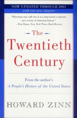 The Twentieth Century: A People's History Harper Perennial