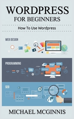 Wordpress for Beginners Paperback MGM Books