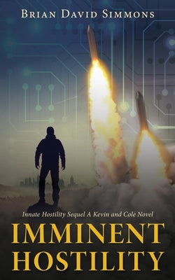 Imminent Hostility Paperback Bright Crescent Sky