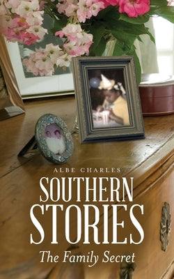 Southern Stories: The Family Secret Paperback Palmetto Publishing