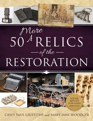 50 More Relics of the Restoration by 