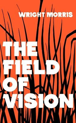 The Field of Vision Paperback University of Nebraska Press