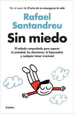 Sin Miedo / Fearless by Santandreu, Rafael