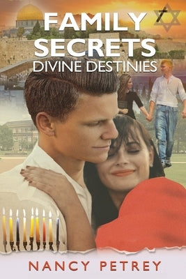Family Secrets - Divine Destinies by Petrey, Nancy