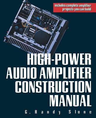 High-Power Audio Amplifier Construction Manual Paperback McGraw Hill Tab