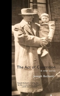 The Act of Contrition and Other Stories Paperback Eastover Press LLC