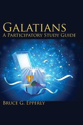 Galatians; A Participatory Study Guide Paperback Energion Publications