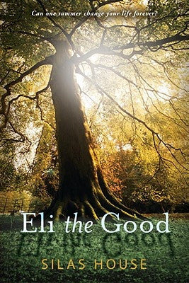 Eli the Good Candlewick Press (MA)