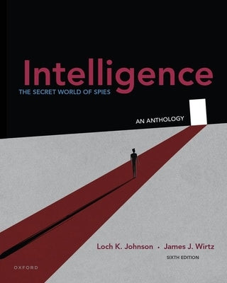 Paperback of "Intelligence: The Secret World of Spies" anthology by Oxford University Press, USA, showing the book cover.