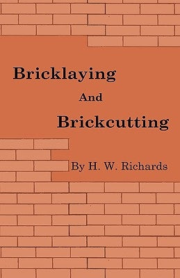 Bricklaying and Brickcutting Paperback Read Books